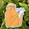 Fridge Magnet - No Time To Whine